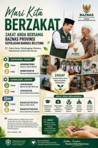GERAKAN BERSAMA BAZNAS BABEL: MENGHIDUPKAN NILAI KEMANUSIAAN MELALUI ZAKAT YANG MERATA DAN BERKELANJUTAN